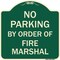 Signmission No Parking by Order of Fire Marshal Heavy-Gauge Aluminum Architectural Sign, 18" x 18", G-1818-23628 A-DES-G-1818-23628 - alternate 1
